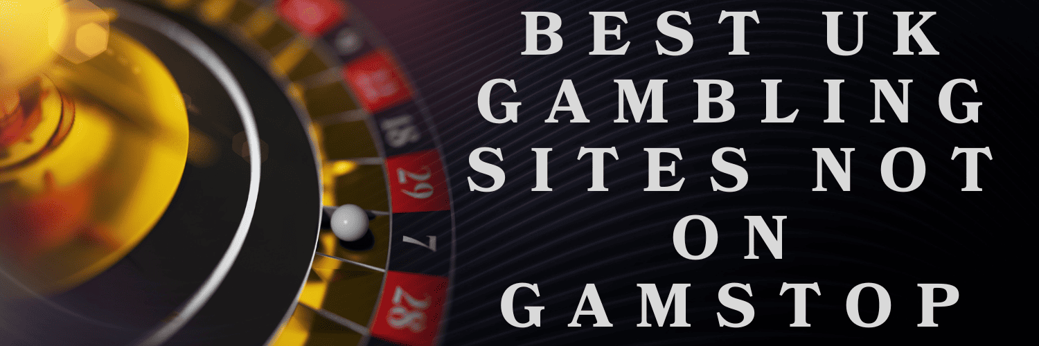 Discovering Sites Not on GamStop Alternatives for Gamblers