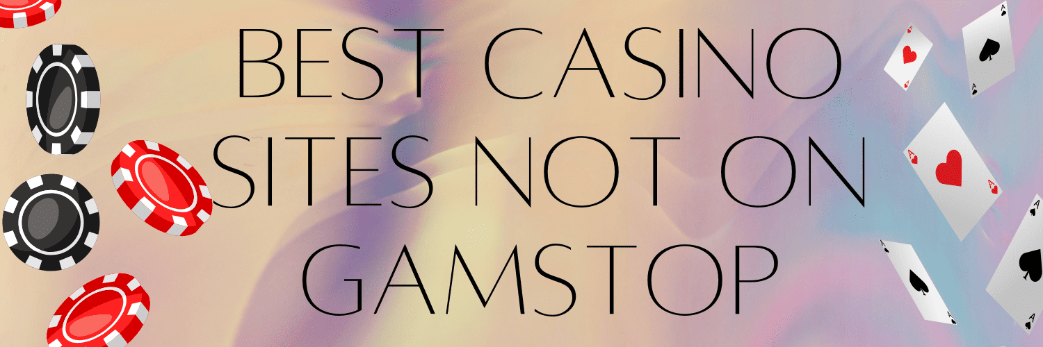 Exploring Non Gamstop UK Casino Sites Your Guide to Gaming Freedom