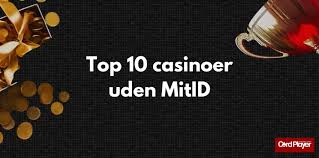 Casino Uden MitID Spil Sikkert og Anonymt 1490916518